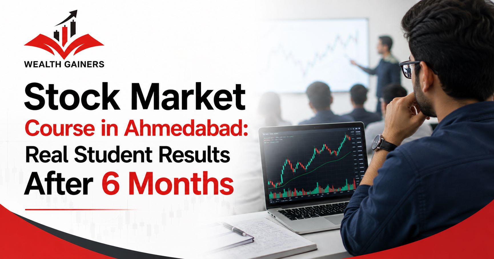 Stock Market Course in Ahmedabad: Real Student Results After 6 Months