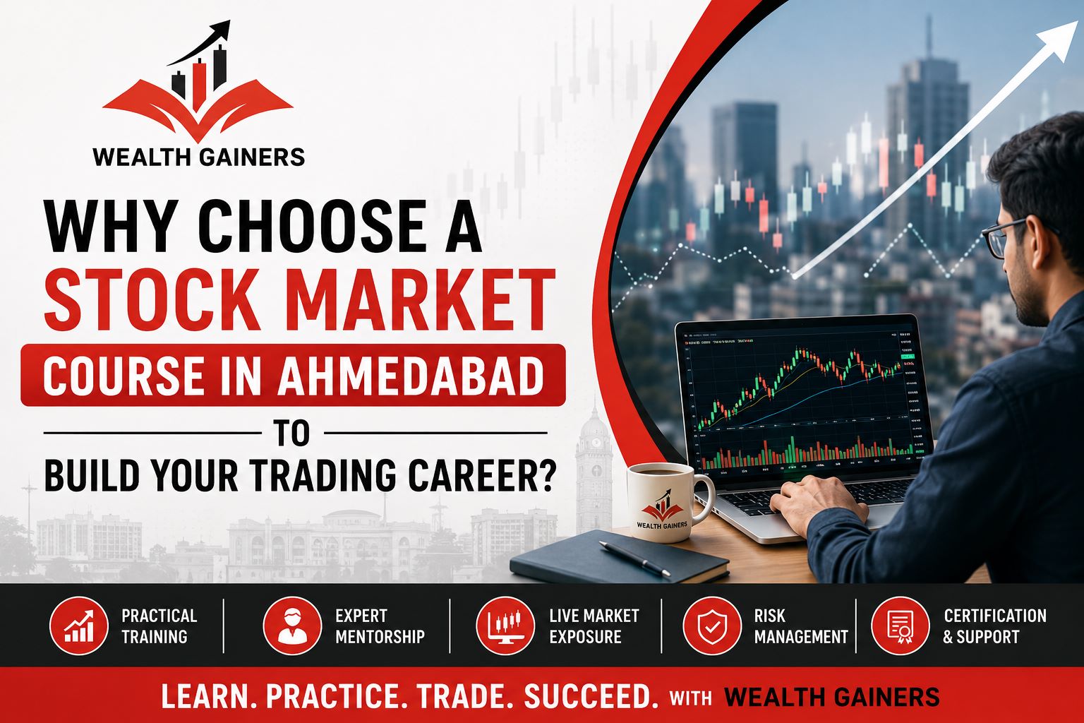 Why Choose a Stock Market Course in Ahmedabad to Build Your Trading Career?
